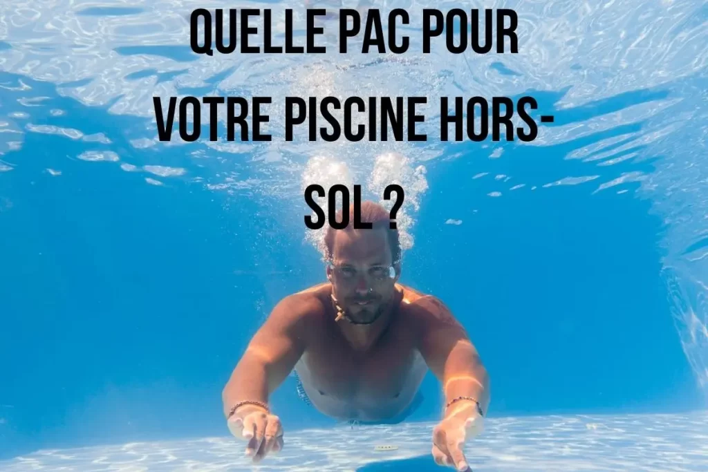 quelle pompe à chaleur pour une piscine hors-sol